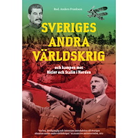 Bokförlaget Semic Sveriges andra världskrig och kampen mot Hitler och Stalin i Norden (bok, kartonnage)