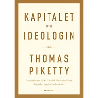 Thomas Piketty Kapitalet och ideologin (inbunden)