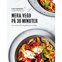 Ylva Bergqvist Mera vego på 30 minuter (bok, danskt band)