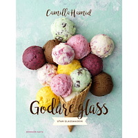 Camilla Hamid Godare glass : utan glassmaskin (bok, danskt band)
