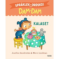 Josefine Sundström Kalaset. Språklek och ordskoj med Dam-Dam (inbunden)