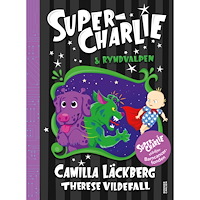 Camilla Läckberg Super-Charlie och rymdvalpen (bok, halvklotband)