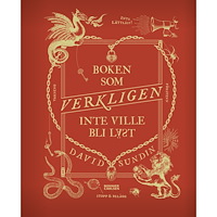 David Sundin Boken som VERKLIGEN inte ville bli läst (inbunden)