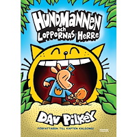 Dav Pilkey Hundmannen och Loppornas herre (inbunden)