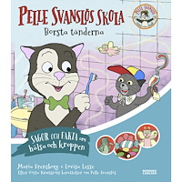 Gösta Knutsson Pelle Svanslös skola. Borsta tänderna (inbunden)