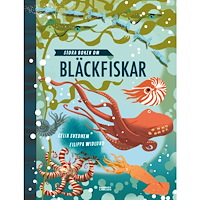 Celia Svedhem Stora boken om bläckfiskar (inbunden)