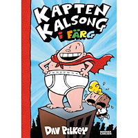Dav Pilkey Kapten Kalsong (inbunden)