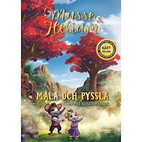 Camilla Brinck Musse & Helium. Måla och pyssla med klistermärken (häftad)