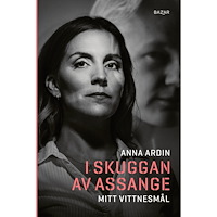 Anna Ardin I skuggan av Assange : mitt vittnesmål (pocket)