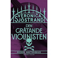 Veronica Sjöstrand Den gråtande violinisten (inbunden)