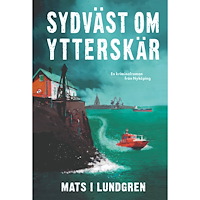 Mats I. Lundgren Sydväst om Ytterskär (bok, danskt band)