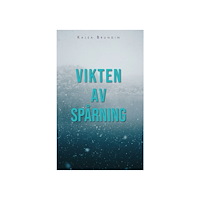 Kajsa Brundin Vikten av spårning (häftad)