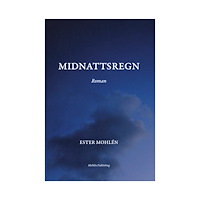Ester Mohlén Midnattsregn (bok, storpocket)