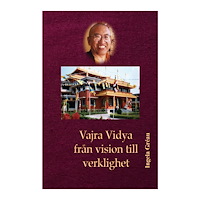 Ingela Gréau Vajra Vidya - från vision till verklighet (bok, danskt band)
