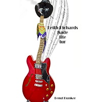 Bengt Bunker Keith Richards hade lite tur (häftad)