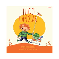 Sara Rindefors Hugo handlar (inbunden)