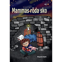 Margareta Hjorth Mammas röda sko (inbunden)