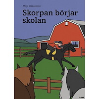 Maja Håkansson Skorpan börjar skolan (inbunden)
