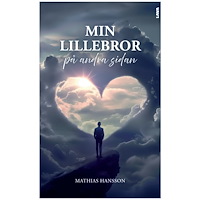 Mathias Hansson Min lillebror på andra sidan (bok, danskt band)