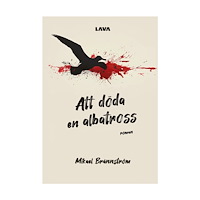 Mikael Brännström Att döda en Albatross (bok, danskt band)