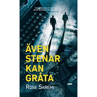Rose Saremi Även stenar kan gråta (bok, danskt band)
