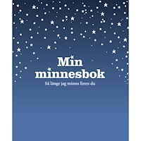 Karl Werntofts Minnesfond Min minnesbok : så länge jag minns finns du (bok, kartonnage)