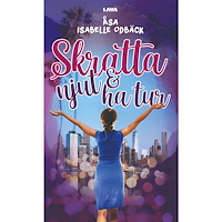 Åsa Isabelle Odbäck Skratta, njut och ha tur (bok, danskt band)