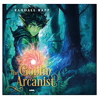 Randall Rapp The goblin arcanist (bok, danskt band, eng)