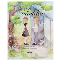 Johanna Lundvall Leahs två världar (inbunden)