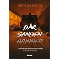 Anders B.O. Jonsson Där sanden brinner (bok, danskt band)