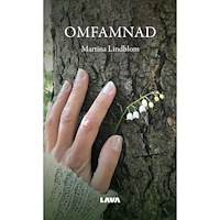 Martina Lindblom Omfamnad (bok, danskt band)