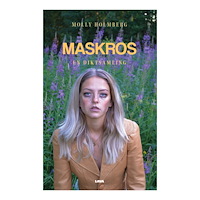 Molly Holmberg Maskros : en diktsamling (bok, danskt band)