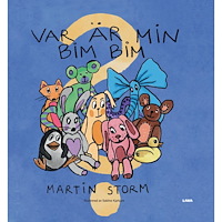 Martin Storm Var är min Bim Bim? (inbunden)