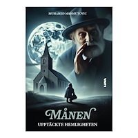 Muhamed Mahmutovic Månen upptäckte hemligheten (bok, danskt band)