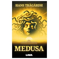 Hans Trägårdh Medusa (inbunden)