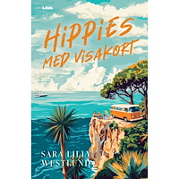 Sara Lilly Westlund Hippies med Visakort (bok, danskt band)