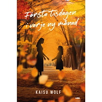 Kaisu Wolf Första tisdagen i varje ny månad (bok, danskt band)