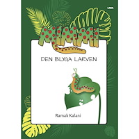 Ramak Kalani Mimmi den blyga larven (inbunden)