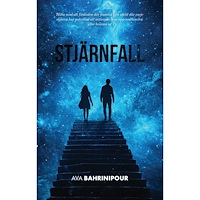 Ava Bahrinipour Stjärnfall (bok, danskt band)