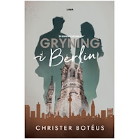 Christer Botéus Gryning i Berlin (bok, danskt band)