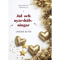 Margaretha Herthelius Jul- och nyårshälsningar under 30 år (bok, danskt band)