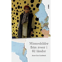 Anne-Lise Lindmark Minnesbilder från resor i 62 länder (bok, danskt band)