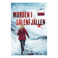 B. J. Hermansson Morden i Sälenfjällen (bok, storpocket)