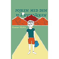 Gustav Hylén Pojken med den blå ryggsäcken (häftad)