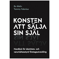 Bo Melin Konsten att sälja sin själ (pocket)