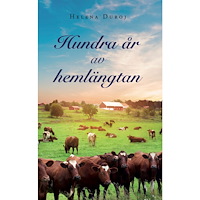 Helena Duroj Hundra år av hemlängtan (häftad)