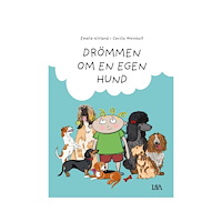 Emelie Nirland Drömmen om en egen hund (inbunden)