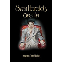 Jonatan Petré Brixel Sven Haralds äventyr (häftad)