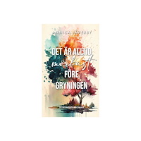 Annica Jäverby Det är alltid mörkast före gryningen (bok, danskt band)