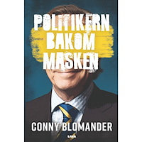 Conny Blomander Politikern bakom masken (häftad)